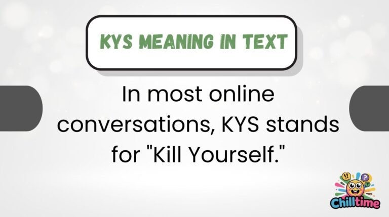 KYS Meaning in Text